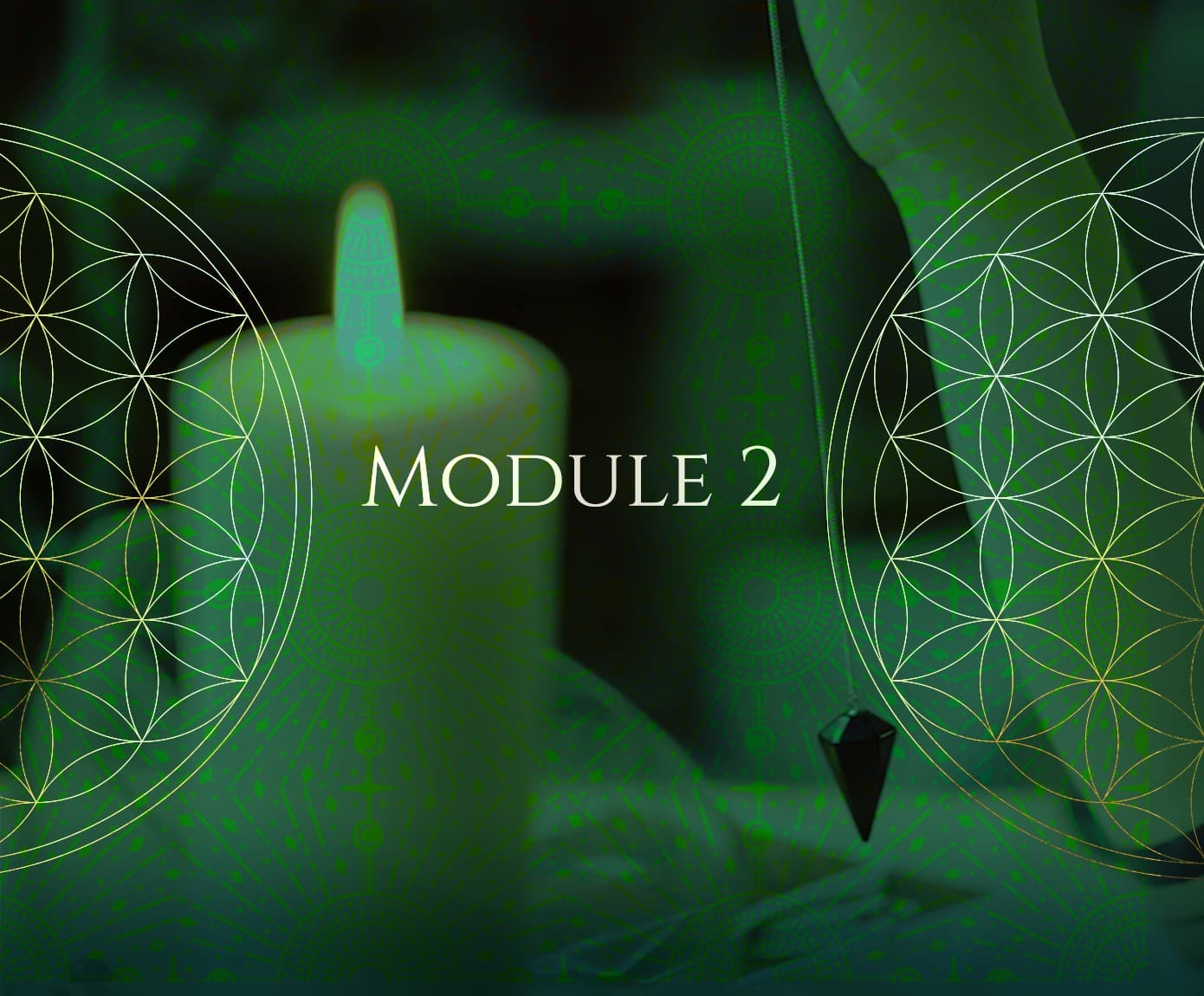 Module 2 artwork, a lit candle behind the flower of life in green
